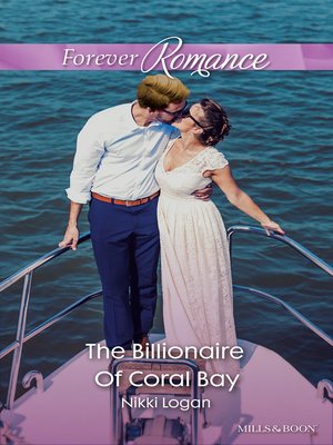 The Billionaire of Coral Bay - ebook